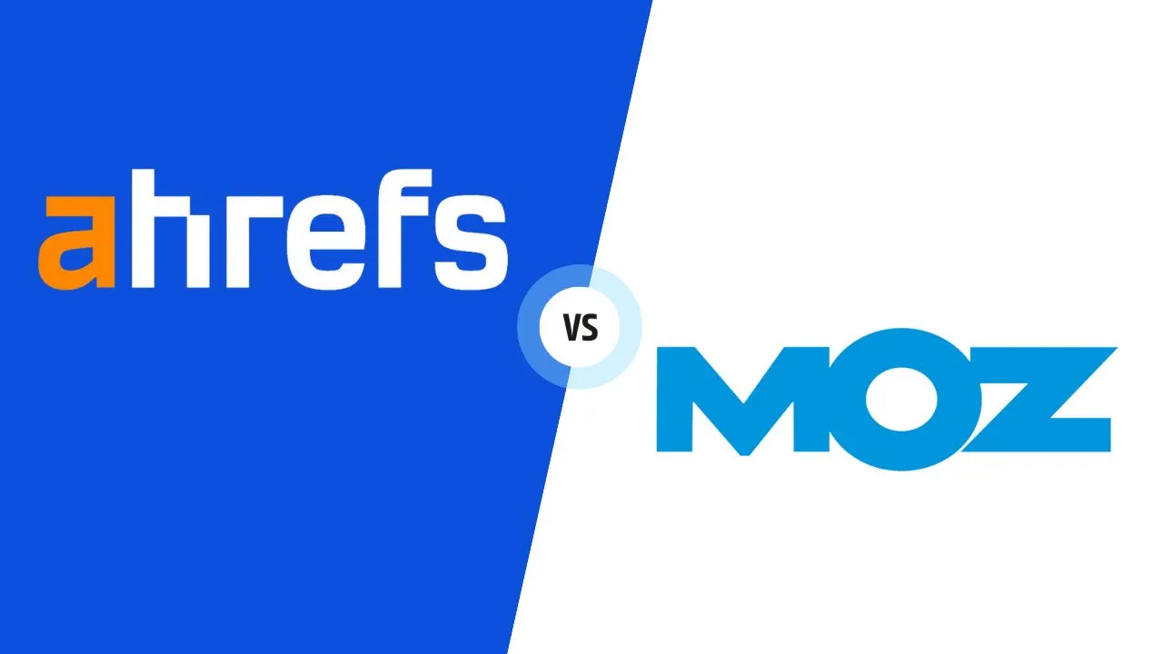 Ahrefs Vs Moz: Ultimate SEO Tool Showdown