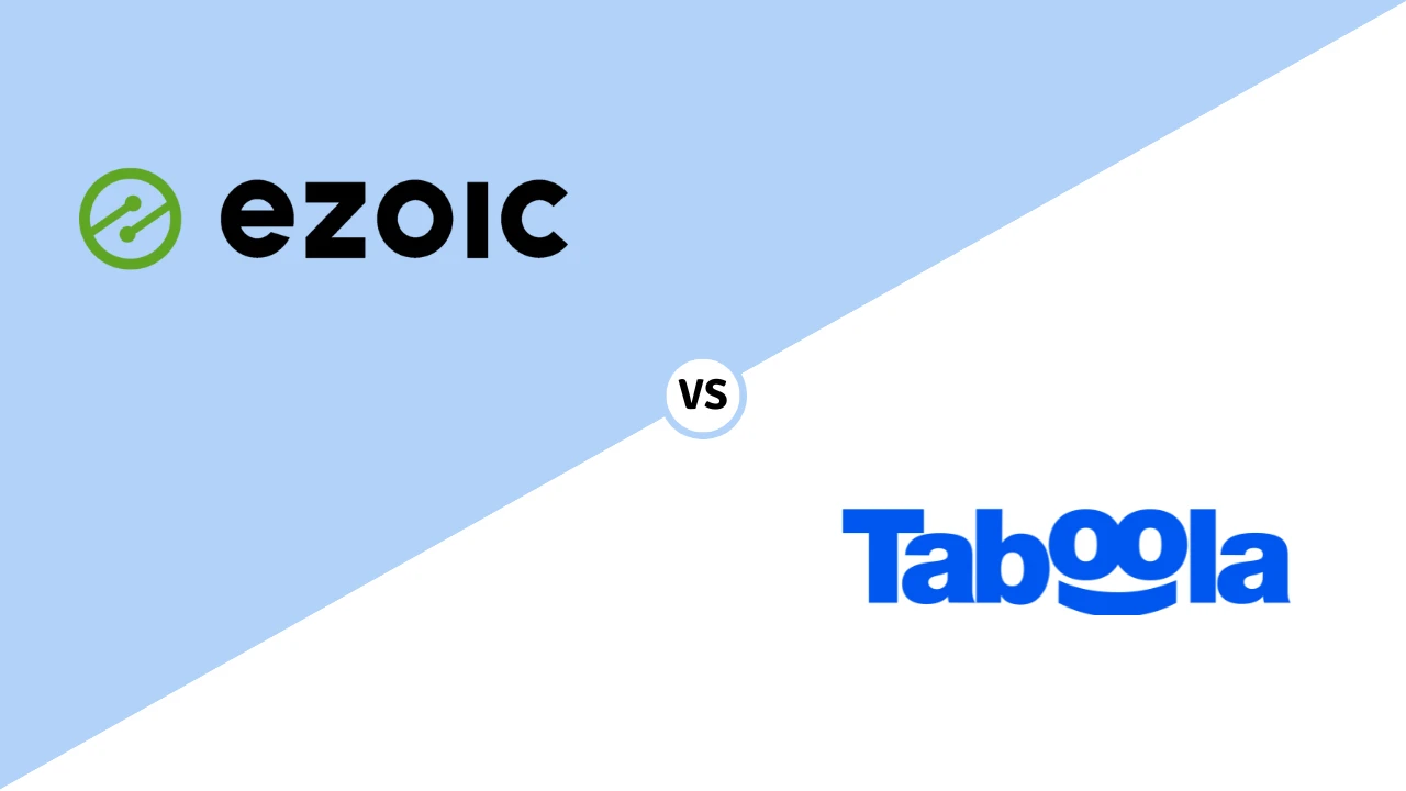 Ezoic vs Taboola: Comparing Ad Networks for Publishers