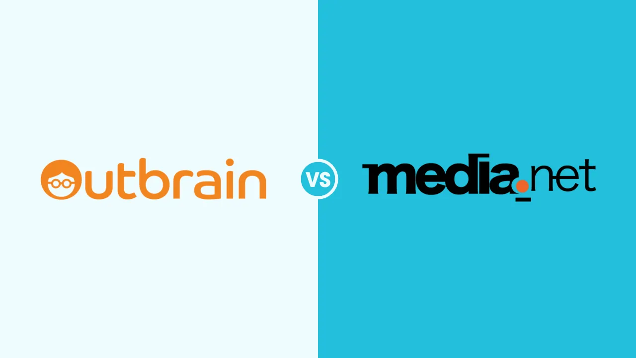 Media.Net Vs Outbrain: Best Ad Network for Your Website